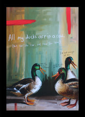 All My Ducks Are In A Row