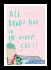 Places - All Roads Lead To The North Coast
