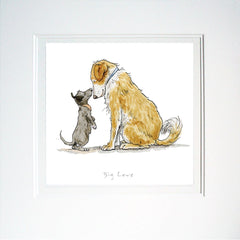 A Dog's Life - Big Love Unframed