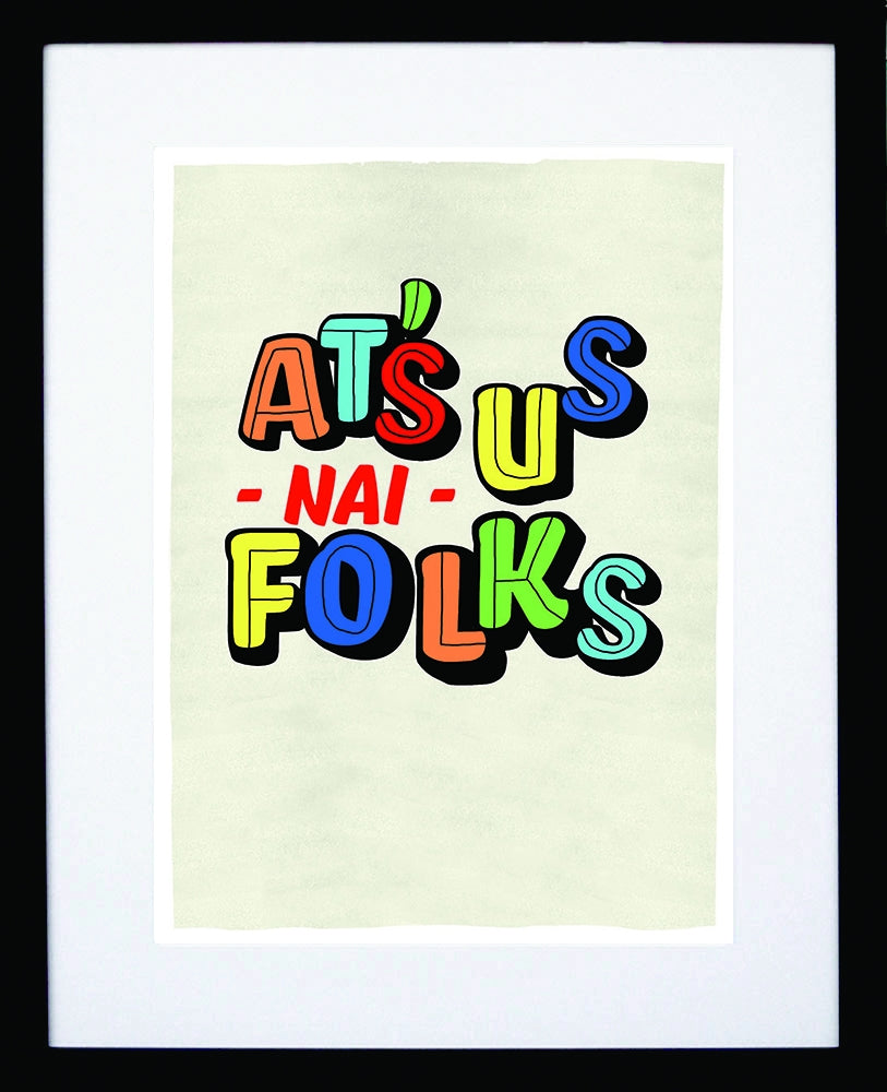Northern Irish - At's Us Now Folks Black Frame