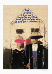 Awk Wee Love It Here - Unframed