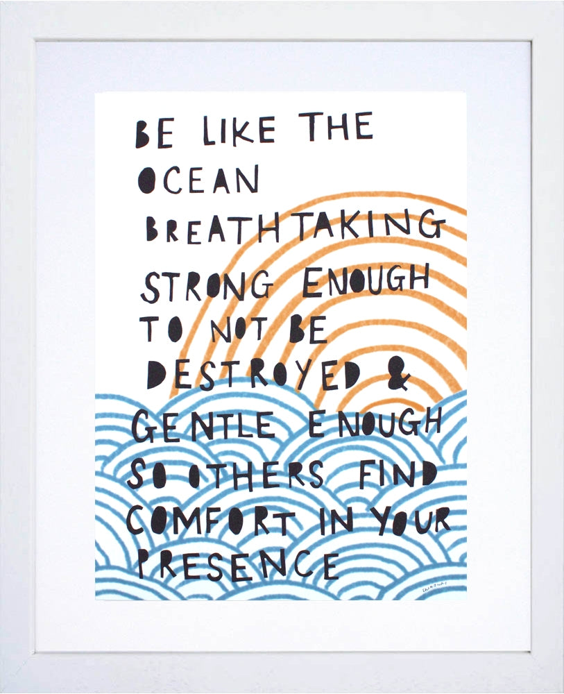 Other - Be like the Ocean - White Frame