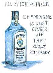 Drinks Gin - Bombay Sapphire I'll Stick With Gin Unframed