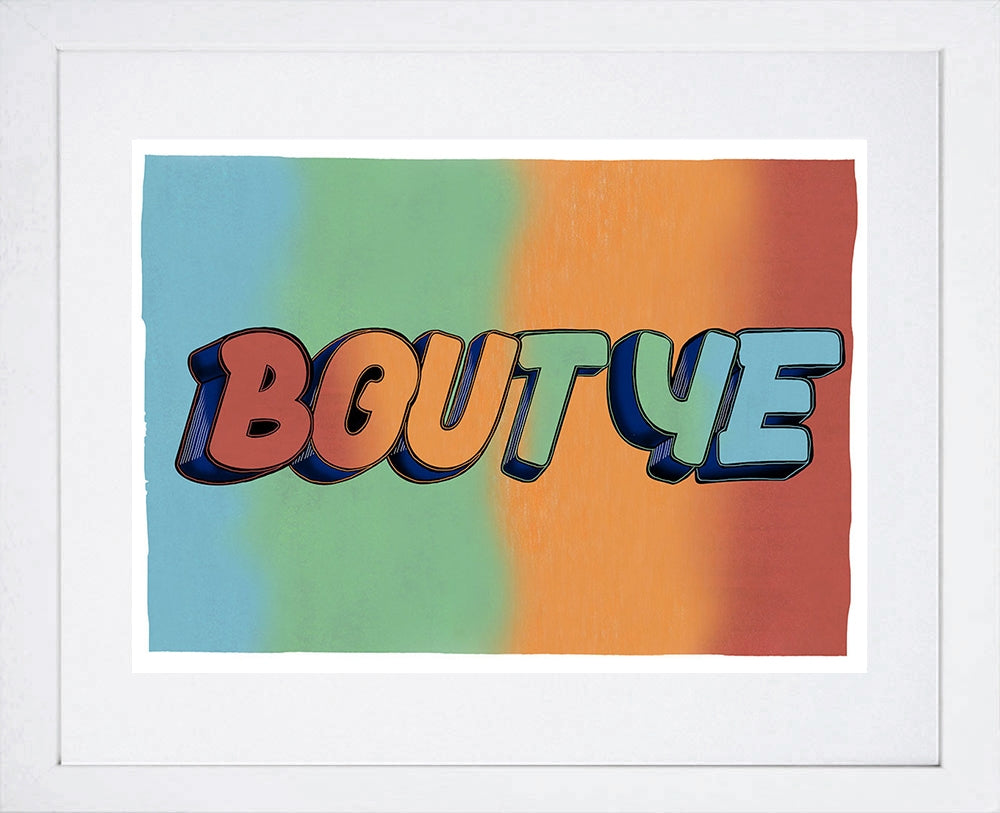 Northern Irish Slang - Bout Ye White Frame