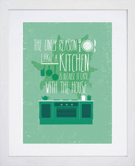 The Only Reason White Frame