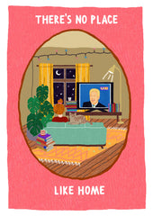 Lockdown - There's No Place Like Home Unframed