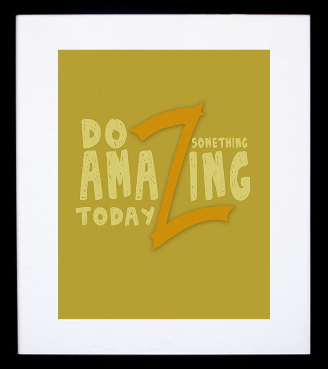 Do Something Amazing Today Frame Black