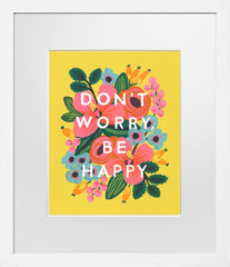 Don't Worry, Be Happy White Frame