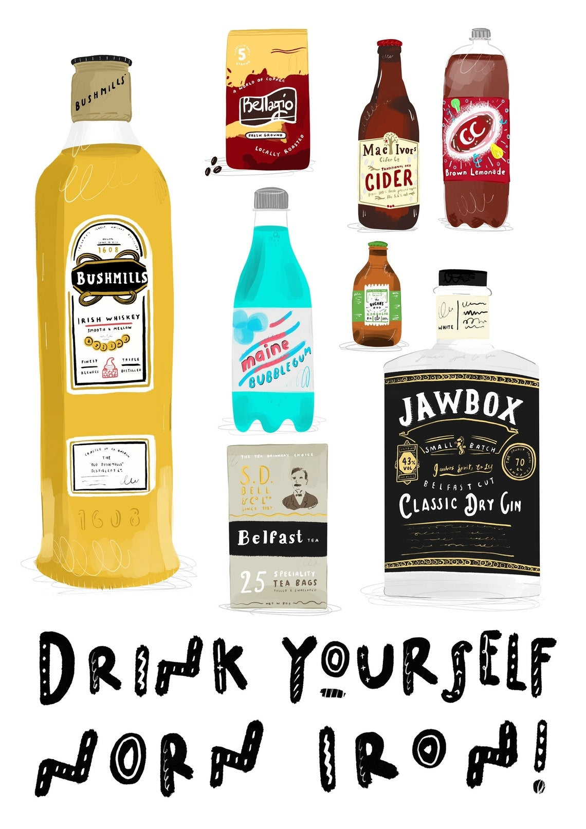 Drink Yourself Northern Ireland Unframed