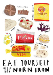 Eat Yourself Norn Iron Unframed