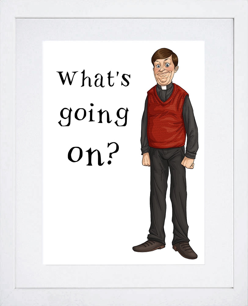 Father Ted - Father Dougal - What's Going On? White Frame