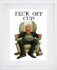 Father Ted - Father Jack - Feck Off Cup! White Frame