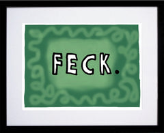 Northern Irish Slang - Feck Black Frame