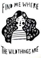 Other - Find Me Where The Wild Things Are Unframed