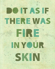 Fire In Your Skin