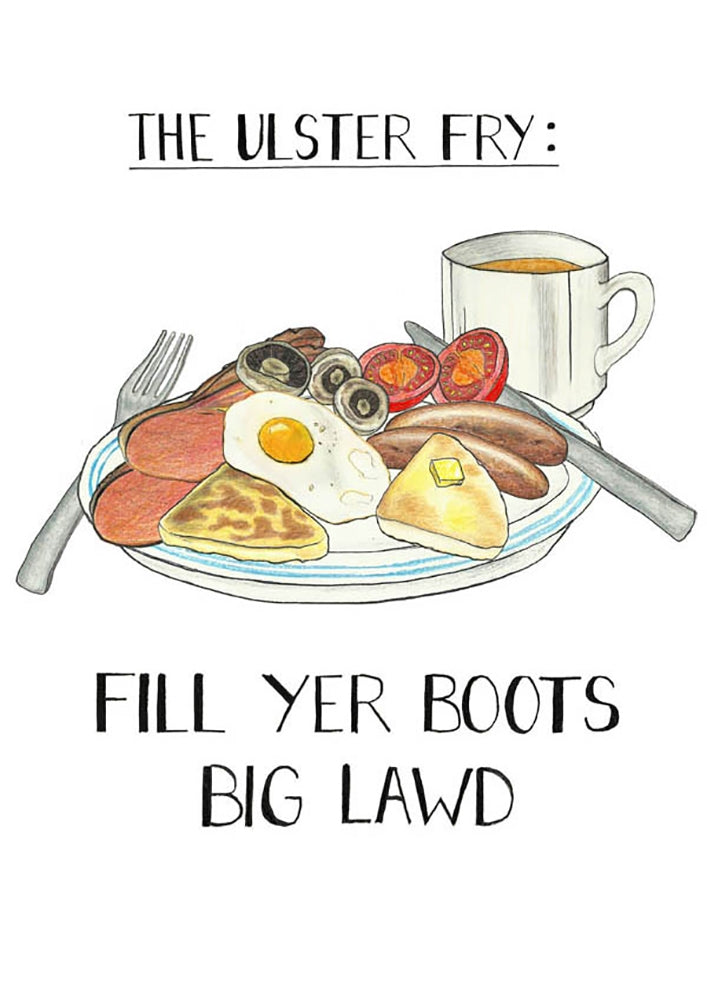 Food - The Ulster Fry 21 x 29.5 Unframed
