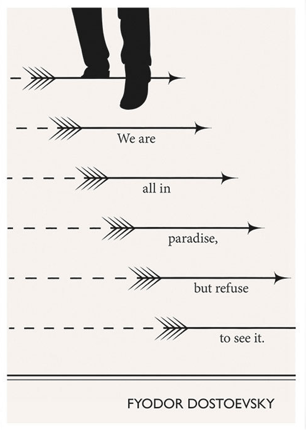 Fyodor Dostoevsky - We Are All In Paradise Unframed