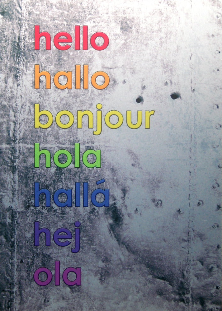 Aluminium Print: Hello Unframed