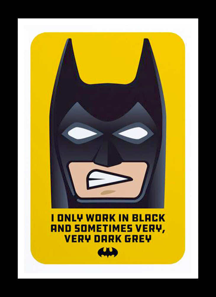 I Only Work In Black Black Frame