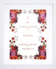 Other - I Am A Strong Woman White Frame