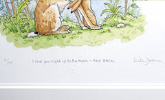 Signed Print - I Love You Right Up To The Moon AND BACK No:2
