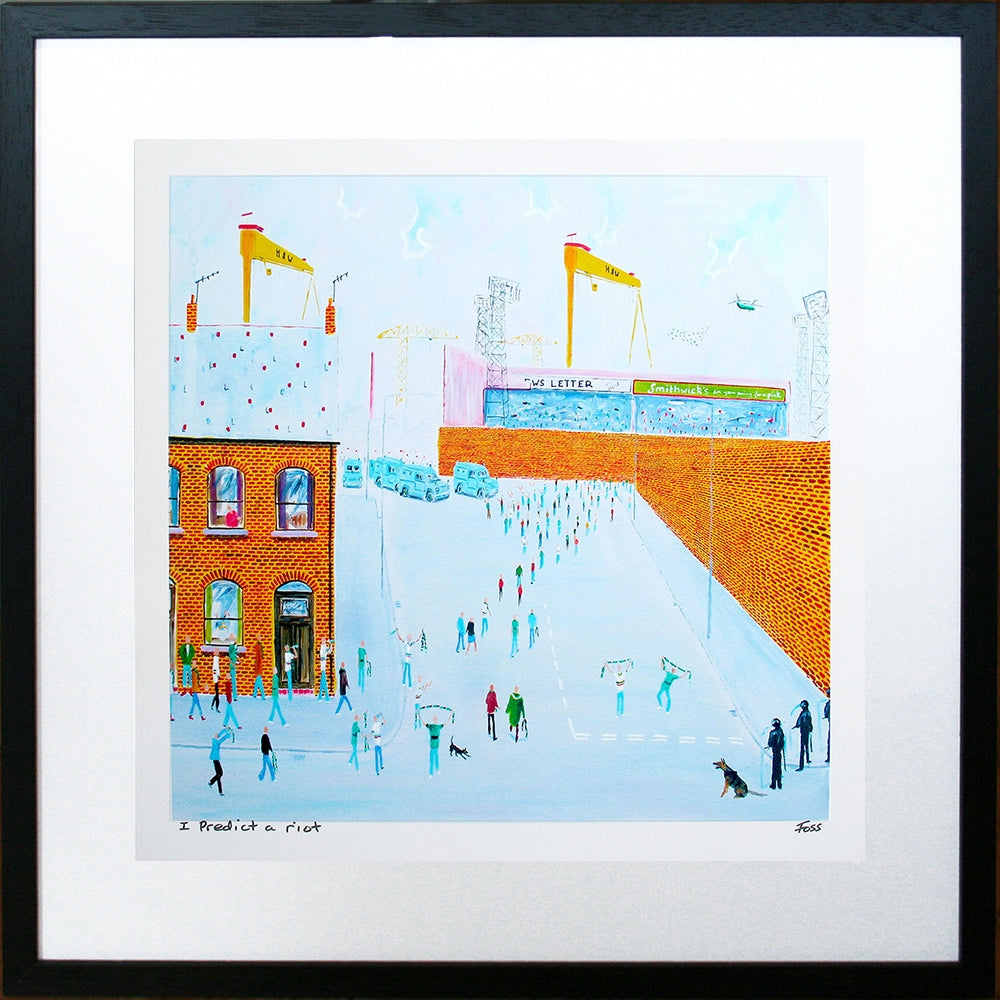 I Predict a Riot Framed 40 x 40