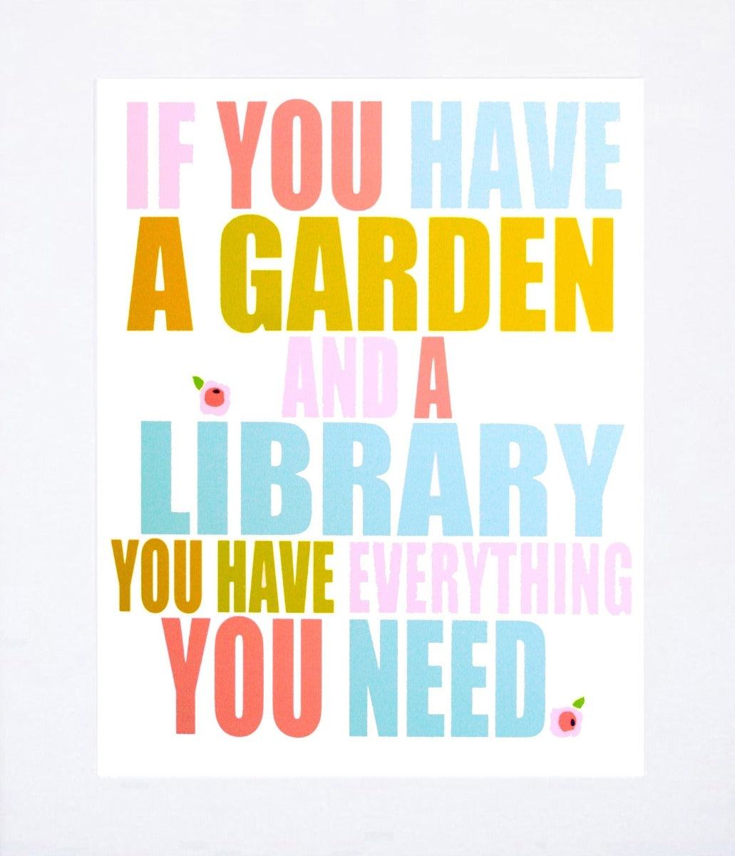 If You Have a Garden (Pink) Unframed