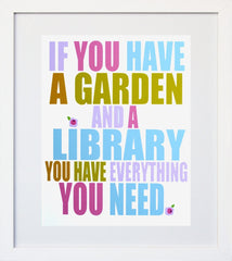 If You Have a Garden In Pink White Frame