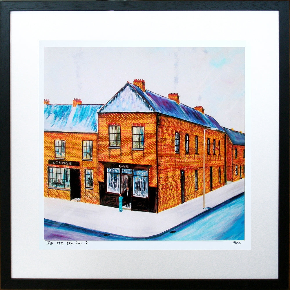 Print - Is Me Da In? 40 x 40 Framed