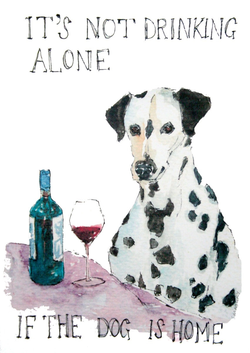 Drinks - It's Not Drinking Alone Unframed