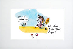 Just Be Yourself Unframed
