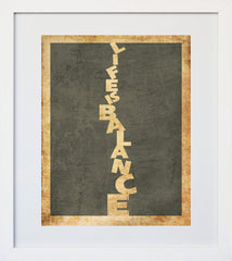 Life Is A Balance White Frame