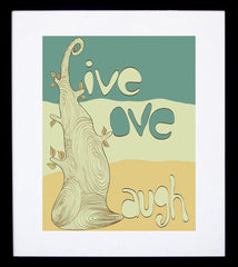 Live Love Laugh Framed