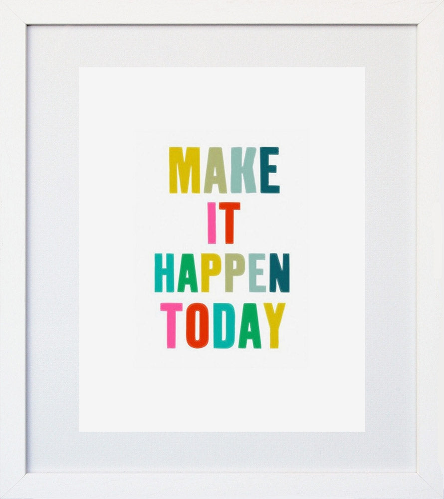 Make It Happen White Frame