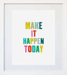 Make It Happen White Frame