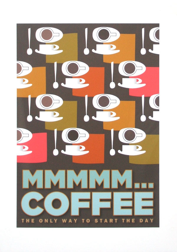 Mmm...Coffee Unframed