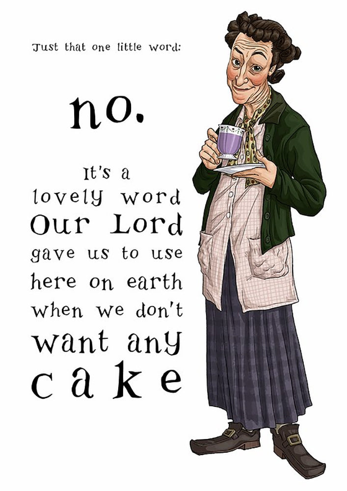 Father Ted - Mrs Doyle - No Is A Lovely Word Unframed