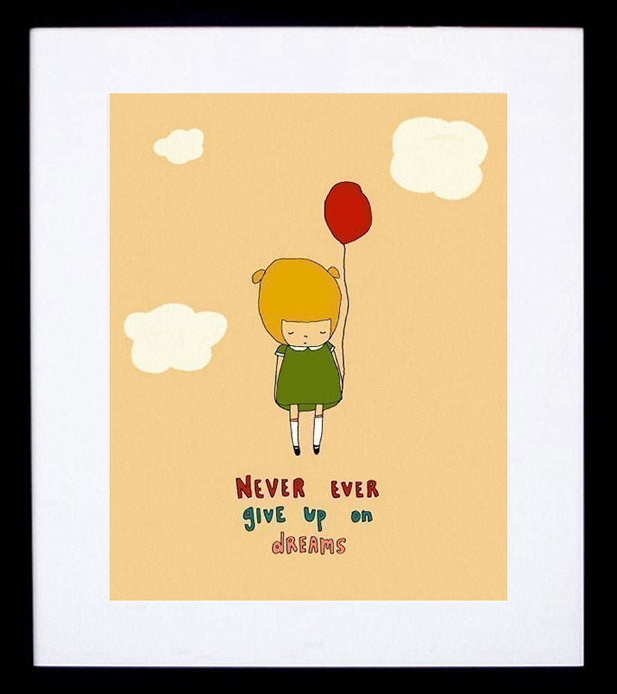 Never Ever Give Up On Dreams Framed
