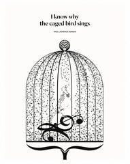Paul Laurence Dunbar - Caged Bird Unframed