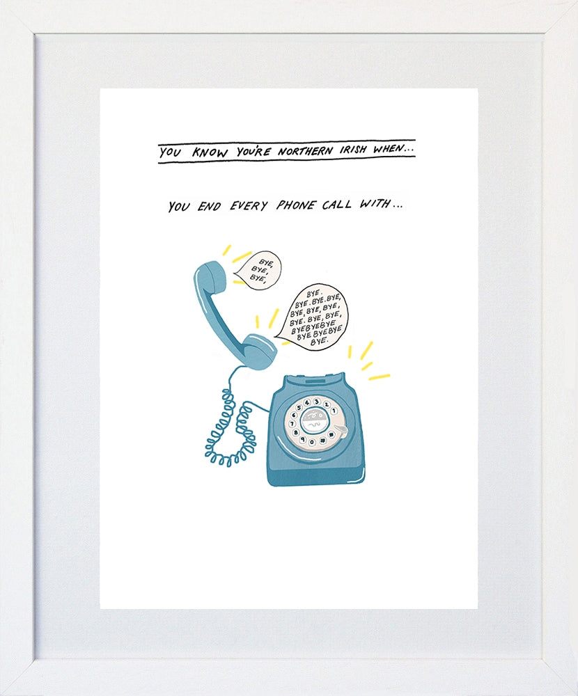 Northern Irish - Phone White Frame