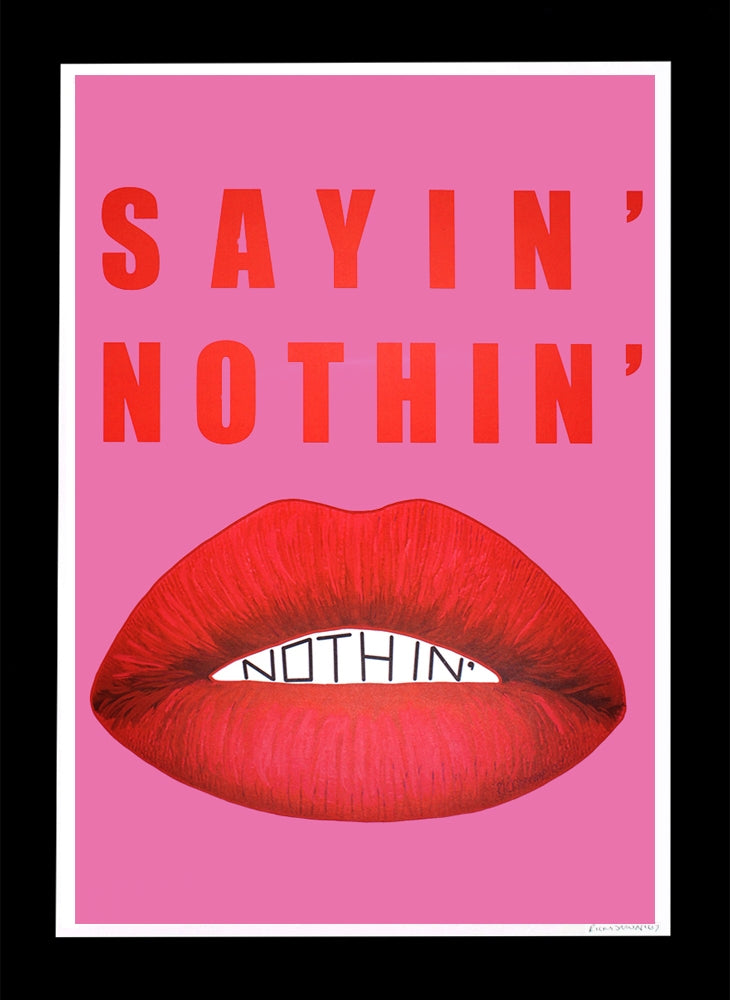 Sayin Nothin - Flat Black Frame