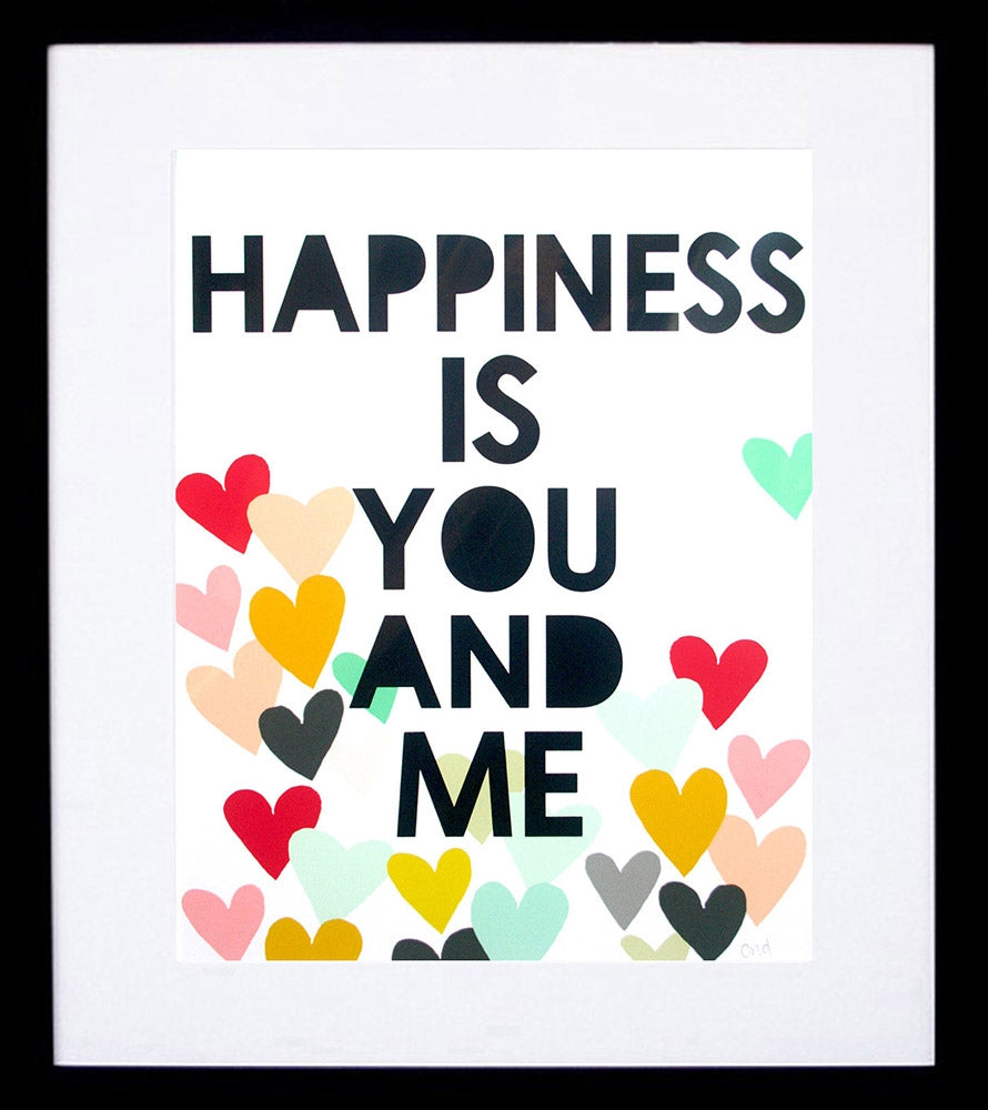 Happiness Is You And Me Framed