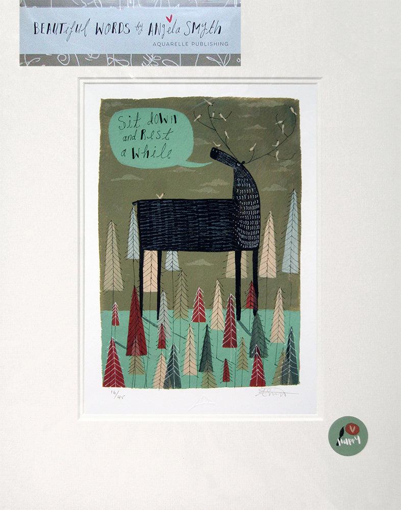 Sit and Rest a While Unframed