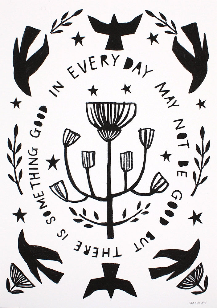 Other - Something Good in Everyday - Unframed