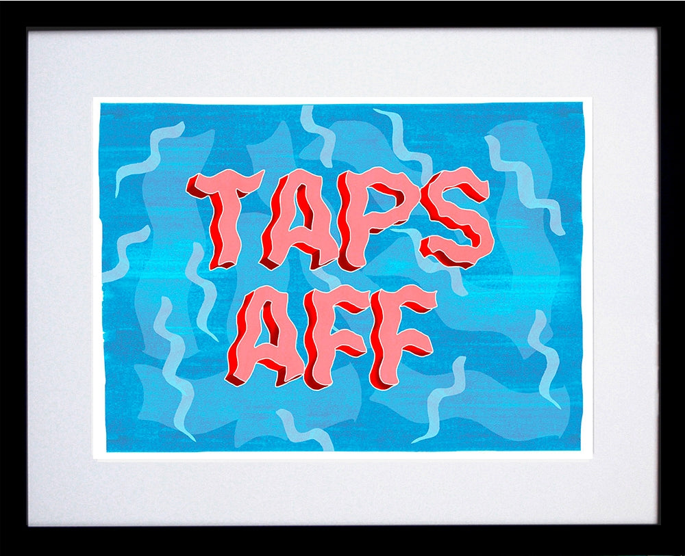 Northern Irish Slang - Taps Aff-Available In One Size Only-Black Box Frame