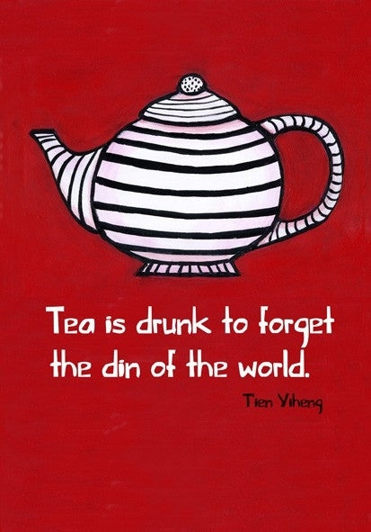 Tea Is Drunk To Forget
