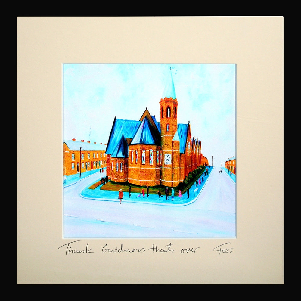 Thank Goodness that's Over Framed 15 x 15