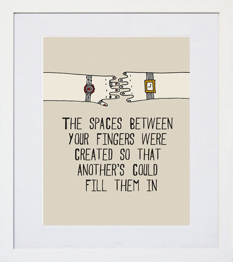 The Spaces Between Your Fingers White Frame