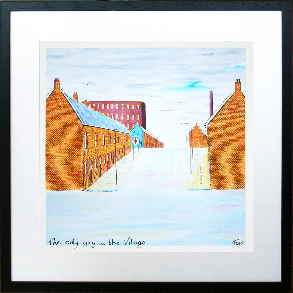 The Only Gay in the Village Framed 40 x 40