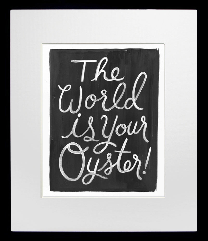 The World Is Your Oyster Black Frame